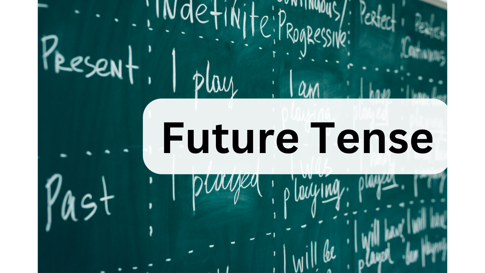 You are currently viewing Future Tense of Verbs
